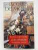 Jacques de Molay. Le crépuscule des Templiers. DEMURGER Alain