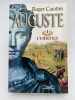 Auguste. Tome I. l'héritier. CARATINI Roger
