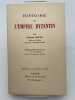 Histoire de l'empire byzantin. DIEHL Charles