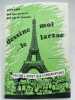 Dessine moi ...le Larzac. 1971-1981. Dix ans de lutte - Dix ans de dessins. Comité Larzac de Paris