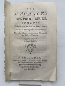 Les vacances des procureurs. Comédie en prose et en un acte