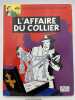 Les aventures de Blake et Mortimer. L'affaire du collier. JACOBS E.P.