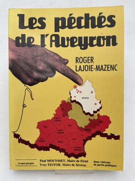 Les péchés de l'Aveyron. LAJOIE-MAZENC Roger