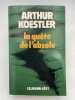 La quête de l'absolu. KOESTLER  Arthur
