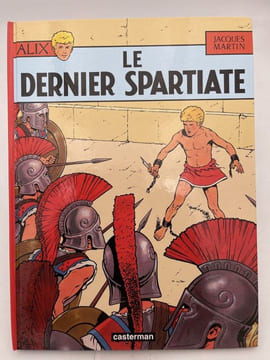 Alix. Le dernier Spartiate. MARTIN Jacques