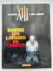 XIII. Toutes les larmes de l'enfer. VANCE W - VAN HAMME J