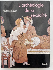 L'archéologie de la sexualité 