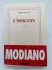 L'horizon. MODIANO Patrick