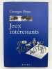 Jeux intéressants. PEREC Georges 