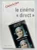 Le cinéma "direct". HENNEBELLE Guy 