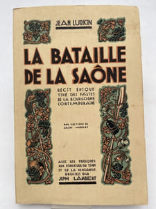 La bataille de la Saône ou le grand serment du "Parisien", épopée bachique de la Bourgogne contemporaine