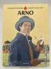 Arno. Intégrale 1. JUILLARD A - MARTIN J 