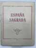 Espana Sagrada . MONTHERLANT Henry de 