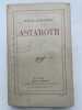  Astaroth. JOUHANDEAU Marcel 