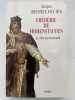 Frédéric de Hohenstaufen ou le rêve excommunié (1194-1250). BENOIST-MECHIN Jacques