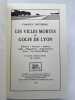 Les villes mortes du Golfe de Lyon. Illiberis - Ruscino - Narbon - Agde - Maguelone - Aiguesmortes - Arles - Les Saintes Maries. LENTHERIC Charles