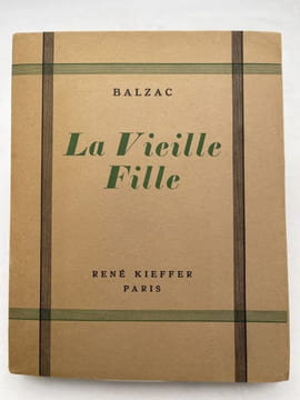 La vieille fille . BALZAC Honoré de - DUFOUR Emilien 