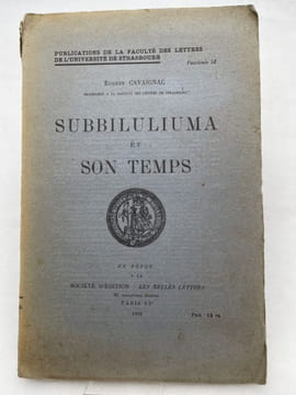 Subbiluliuma et son temps. CAVAIGNAC Eugène