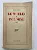 Le moulin de Pologne . GIONO Jean