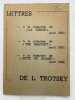 Lettre ouverture à la rédaction de "La Vérité". TROTSKY L 