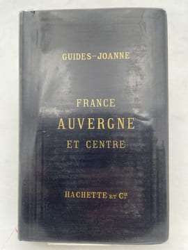 Guides Joanne. Auvergne . FOUGERES Gustave