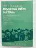 Revoir nos idées sur Dieu . BOURGEOIS Henri