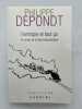 L'entropie et tout ça. Le roman de la thermodynamique. DEPONDT Philippe