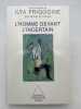L'homme devant l'incertain. PRIGOGINE Ilya