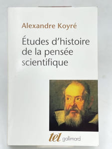Études d'histoire de la pensée scientifique