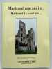 Martranel, cent ans i a... Martranel, il y a cent ans.... RUFFIE Laurent