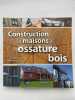 Constructions de maisons à ossature bois. ARCHITECTURE ] 