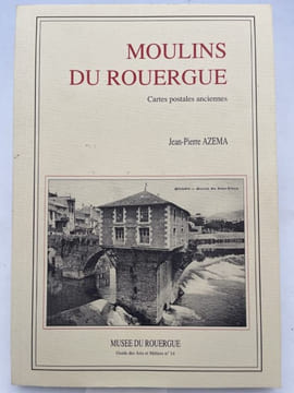 Moulins du Rouergue. Cartes postales anciennes.. AZEMA Jean Pierre