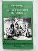 Histoire des Juifs de Tunisie. Des Origines à nos jours. SEBAG Paul