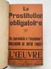 L'oeuvre. 1913 - 1914. 15 numéros. TERY Gustave 