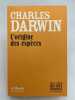 L'origine des esp&egrave;ces . DARWIN Charles 