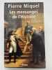 Les mensonges de l'histoire. MIQUEL Pierre