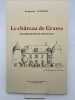 Le chateau de Graves (Villefranche de Rouergue). LAURIERE Raymond