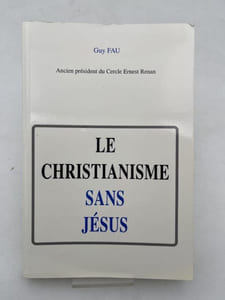 Le Christianisme sans Jésus