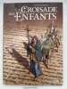 La croisade des enfants. DAVID - MALISAN