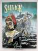 Sauvage. Black Calavera. YANN - MEYNET