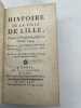 Histoire de lille, depuis sa fondation jusqu'en l'année 1434 . MONTLINOT Chanoine ] 