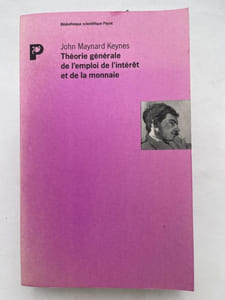 Théorie générale de l'emploi de l'intérêt et de la monnaie