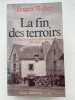La fin des terroirs. La modernisation de la France rurale 1870 - 1914. WEBER Eugen 