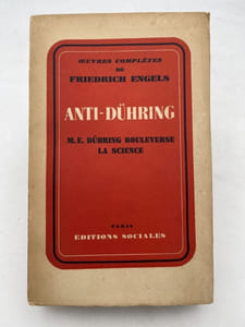 Anti-Dühring. M.E. Dühring bouleverse la science