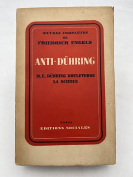 Anti-Dühring. M.E. Dühring bouleverse la science. ENGELS Friedrich