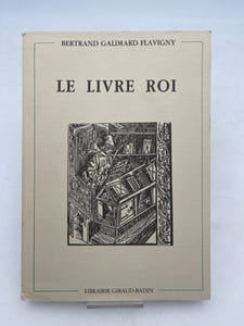 Le livre roi. Chroniques d'un bibliophile, 1978 - 1989