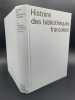 Histoire des bibliothèques françaises. Les bibliothèques de la Révolution et du XIXe siècle. 1789-1914. VARRY Dominique ]