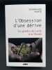 L'obsession d'une dérive. Du ghetto de Lodz à la Shoah. PORTE Dominique