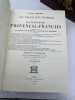 Lou tresor dou felibrige ou dictionnaire provençal - Français embrassant les divers dialectes de la langue d'Oc moderne. MISTRAL Frédéric 
