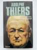 Adolphe Thiers. GUIRAL Pierre